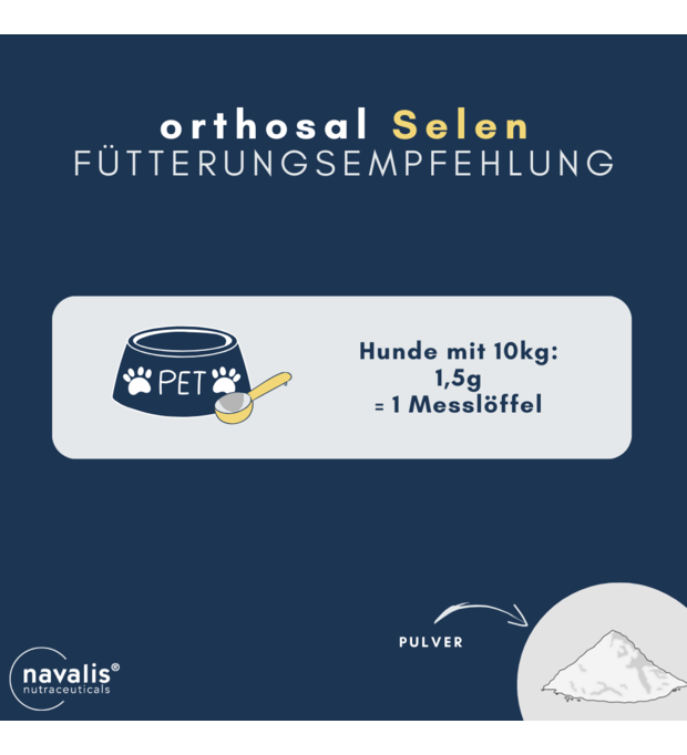 navalis orthosal Selen hund fütterungsempfehlung